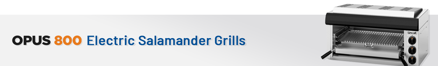 Lincat Opus 800 Electric Salamander Grills